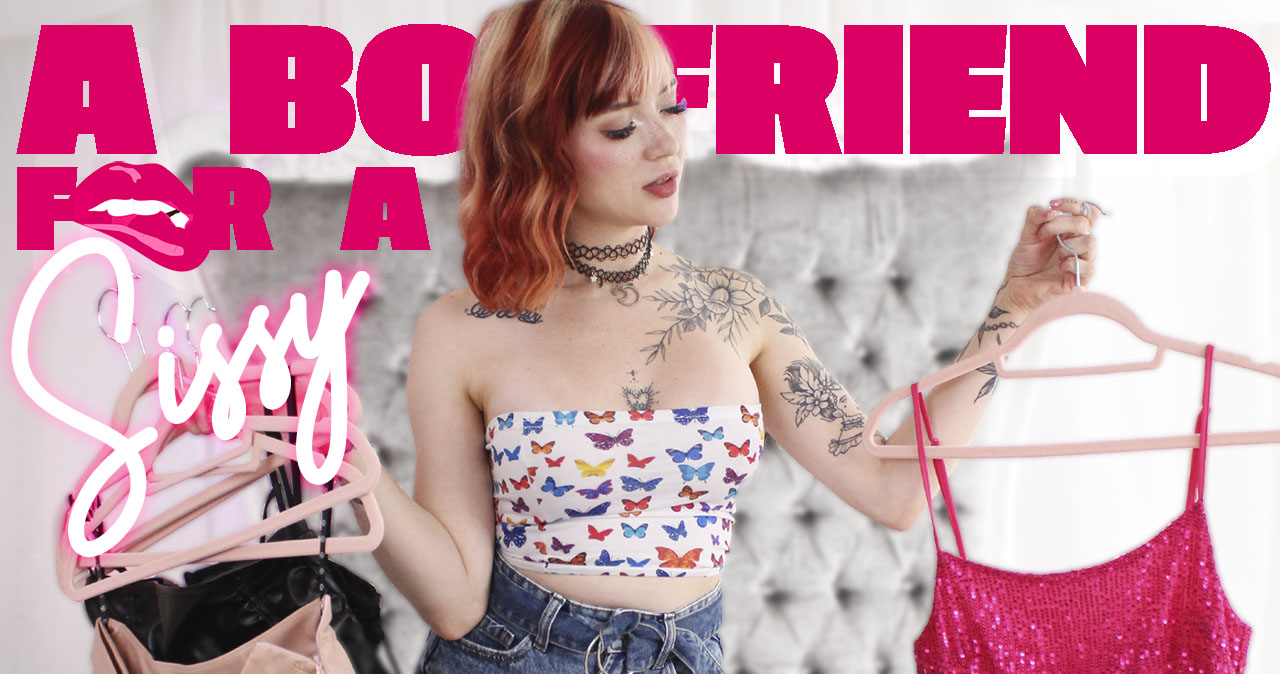 A Boyfriend For A Sissy