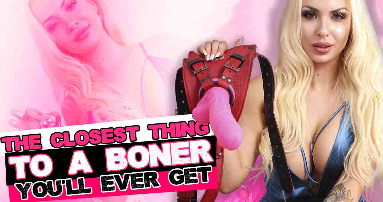 The Closest Thing To A Boner You'll Ever Get