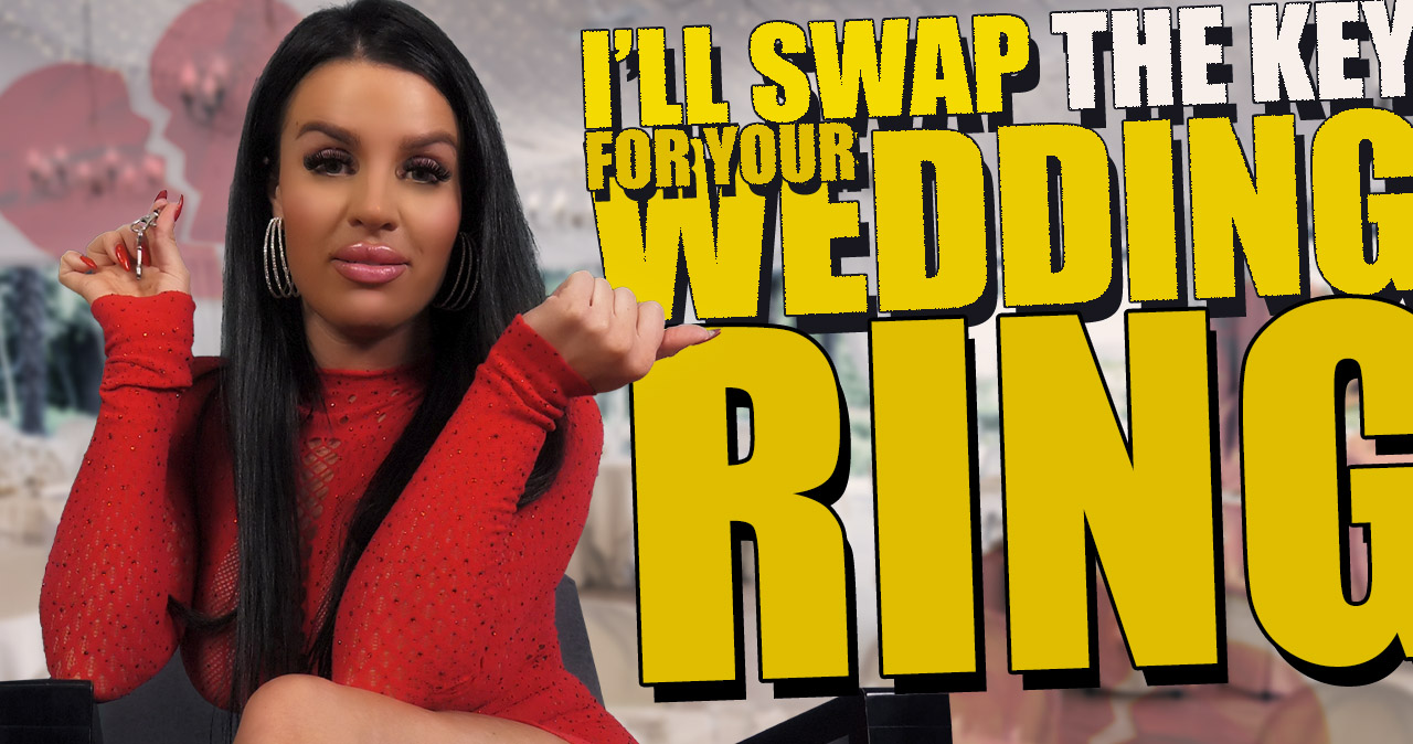 I'll Swap The Key for Your Wedding Ring