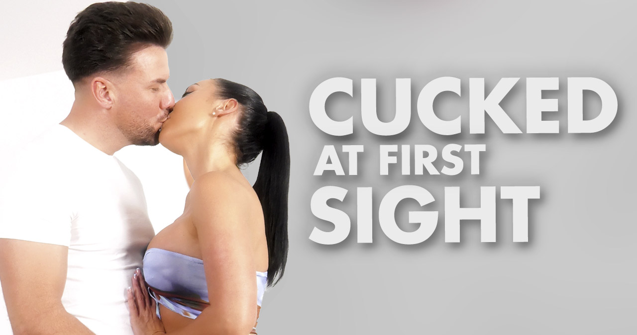 Cucked At First Sight
