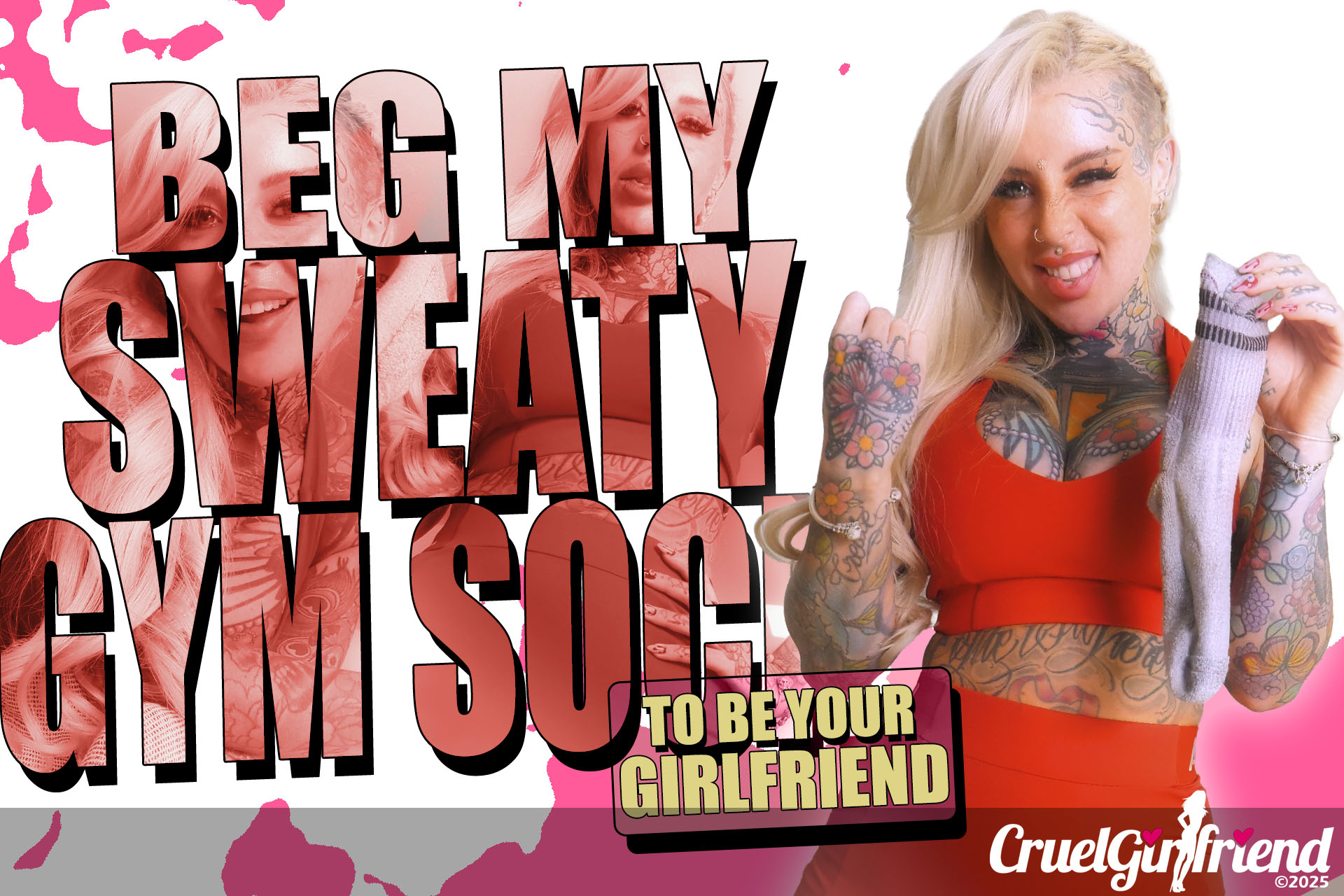 Beg My Sweaty Gym Sock To Be Your Girlfriend